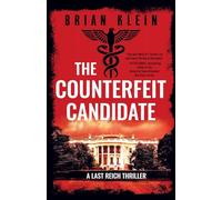 The Counterfeit Candidate (The Last Reich Trilogy)