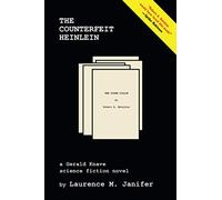 The Counterfeit Heinlein (Gerald Knave Science Fiction Novels)