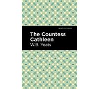 The Countess Cathleen (Mint Editions (Poetry and Verse))