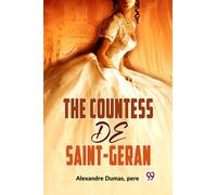 The Countess De Saint-Geran