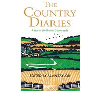 The Country Diaries: A Year in the British Countryside