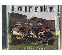 The Country Gentlemen - Joe's Last Train