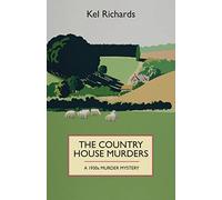 The Country House Murders : A 1930 Murder Mystery
