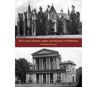 The Country Houses, Castles and Mansions of Midlothian