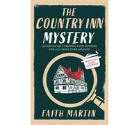 THE COUNTRY INN MYSTERY an absolutely gripping cozy mystery for all crime thriller fans (Travelling Cook Mysteries)