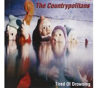 The Country Politans - Tired Of Drowning