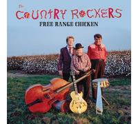 Country Rockers Free Range Chicken LP Vinyl BLM0538 NEW