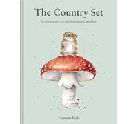The Country Set : A celebration of our best-loved wildlife