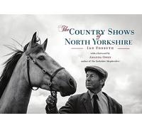 The Country Shows of North Yorkshire