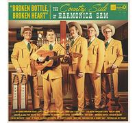 The Country Side Of Harmonica Sam - Broken Bottle, Broken Heart