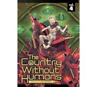 The Country Without Humans Vol. 4