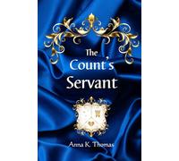 The Count's Servant: A Historical Novel Set in the Baroque Era