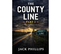 The County Line: He remembers the town differently. (The County Line Series)