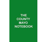 THE COUNTY MAYO NOTEBOOK
