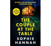 The Couple at the Table: The top 10 Sunday Times bestseller - a gripping crime thriller guaranteed to blow your mind in 2024 (Paperback) - Sophie Hannah Book