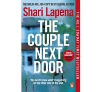 The Couple Next Door : The fast-paced and addictive million-copy bestseller