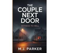 The Couple Next Door: Witness to Hell