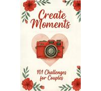 The Couples Adventure Book & Challenges: Interactive Date Night Journal, Scrapbook, and Memory Album to Break the Routine and Build Deep Connection
