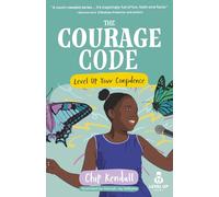 The Courage Code: Level Up Your Confidence: 4