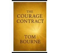 The Courage Contract (The Ethics Trilogy)