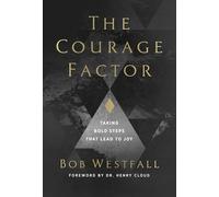The Courage Factor