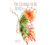 The Courage to Be: Between India, yoga and the absences that transform us