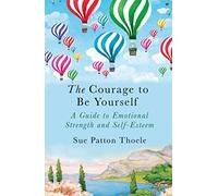 The Courage to be Yourself