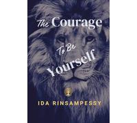 The Courage to Be Yourself: | Let Go of Who They Expect You to Be