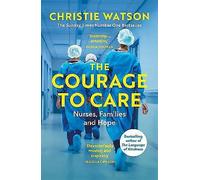 The Courage to Care | Paperback