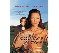 The Courage To Love