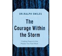 The Courage Within the Storm