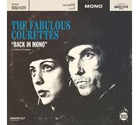 The Courettes - Back In Mono (B-Sides & Outtakes) [10" VINYL]