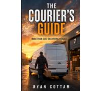 The Courier's Guide: More Than Just Delivering Parcels