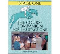 The Course Companion for BHS Stage I