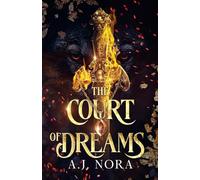 The Court of Dreams (Kingdoms of Kaelum)