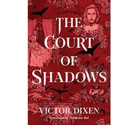 The Court of Shadows: 1 (Vampyria Saga)