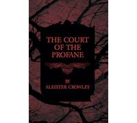 The Court of the Profane