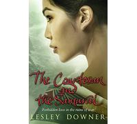 The Courtesan and the Samurai: The Shogun Quartet, Book 3