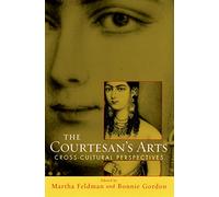 The Courtesan's Arts – Cross-Cultural Perspectives – Includes CD