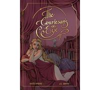 The Courtesan's Eye: 1 (The Winter Lily)