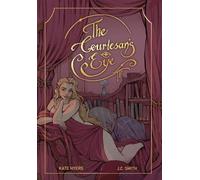 The Courtesan's Eye: 1 (Winter Lily)