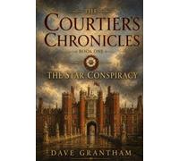 The Courtiers Chronicles: 1