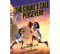 The Court's Call: Persevere