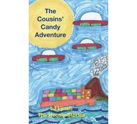 The Cousins’ Candy Adventure (The Hoosie Stories)