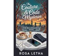 The Couture & Code Mysteries: The Billionaire's Wars (2)