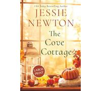 The Cove Cottage: A Sweet Romantic Women's Fiction Novel