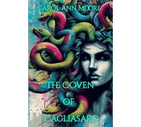The Coven of Cagliasaro: 1 (The Aella Chronicles)