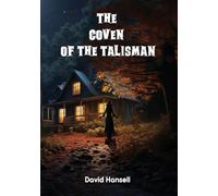 The Coven Of The Talisman