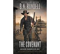 The Covenant: A Classic Western Series (McCain Chronicles)