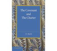 The Covenant and the Charter: The Henry Sidgwick Memorial Lecture 1946